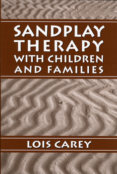 Hardcover Sandplay: Therapy with Children and Families Book