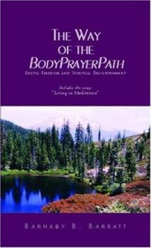 Paperback The Way of the Bodyprayerpath Book