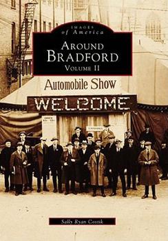 Around Bradford: Volume II - Book  of the Images of America: Pennsylvania