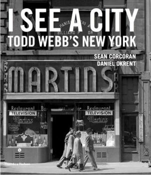 Hardcover I See a City: Todd Webb's New York Book