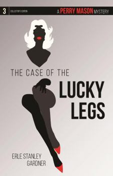 The Case of the Lucky Legs - Book #3 of the Perry Mason