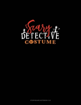 Scary Detective Costume: Storyboard Notebook 1.85:1