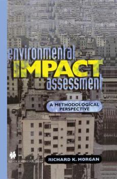 Hardcover Environmental Impact Assessment: A Methodological Approach Book