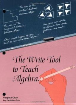 Paperback The Write Tool to Teach Algebra Book