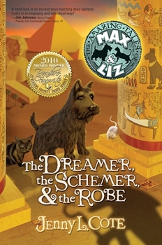 The Dreamer, The Schemer & The Robe (The Amazing Tales of Max & Liz, Book Two) - Book #2 of the Amazing Tales of Max & Liz