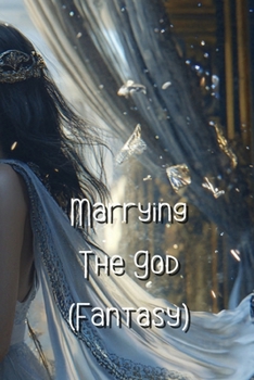 Paperback Marrying The God (Fantasy) Book