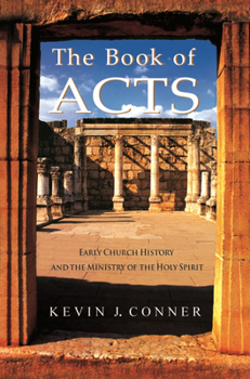 Paperback Book of Acts: Early Church History and the Ministry of the Holy Spirit Book