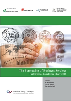 Paperback The Purchasing of Business Services. Performance Excellence Study 2016 Book