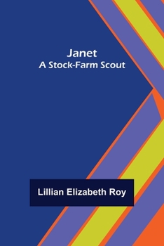 Paperback Janet: A Stock-Farm Scout Book