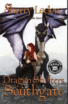 The Dragon Shifters at Southgate - Book #2 of the Seers