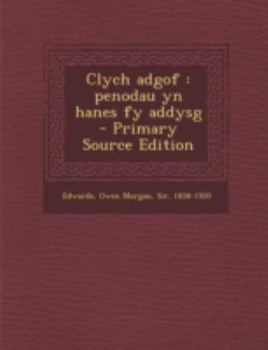 Paperback Clych Adgof: Penodau Yn Hanes Fy Addysg [Welsh] Book