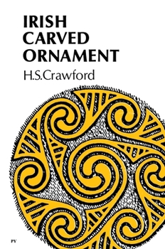 Paperback Irish Carved Ornament: from Monuments of the Christian Period Book