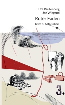 Paperback Roter Faden: Texte zu Alltäglichem [German] Book