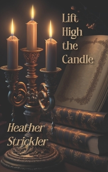 Paperback Lift High the Candle Book