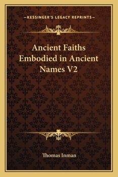 Paperback Ancient Faiths Embodied in Ancient Names V2 Book