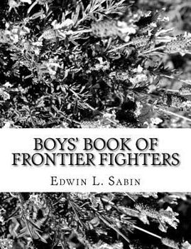 Paperback Boys' Book of Frontier Fighters Book