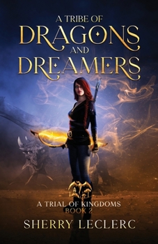 Paperback A Tribe of Dragons and Dreamers Book