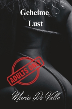 Paperback Geheime Lust: Love, Lust & Sex [German] Book