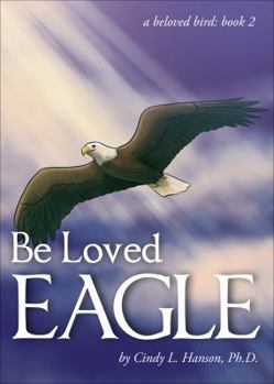 Paperback Be Loved Eagle Book