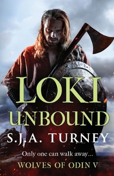 Loki Unbound (Wolves of Odin) - Book #5 of the Wolves of Odin