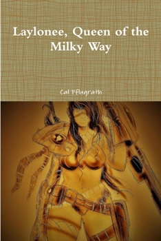 Paperback Laylonee, Queen of the Milky Way Book
