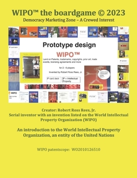 Paperback WIPO(TM) the boardgame (c) 2023: Democracy Marketing Zone - A Crewed Interest Book