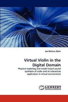 Paperback Virtual Violin in the Digital Domain Book