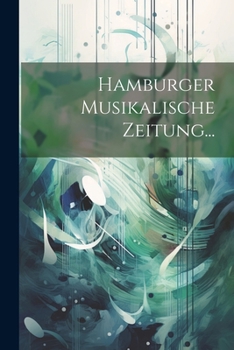 Paperback Hamburger Musikalische Zeitung... [German] Book