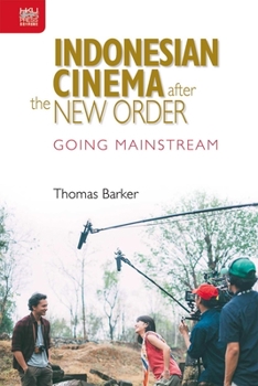 Hardcover Indonesian Cinema After the New Order: Going Mainstream Book