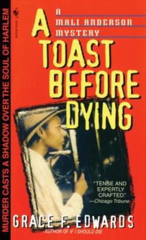A Toast Before Dying (Mali Anderson Mystery) - Book #2 of the Mali Anderson