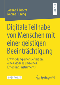 Paperback Digitale Teilhabe Von Menschen Mit Einer Geistigen Beeinträchtigung: Entwicklung Einer Definition, Eines Modells Und Eines Erhebungsinstruments [German] Book