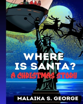 Paperback Where Is Santa?: A Christmas Story Book