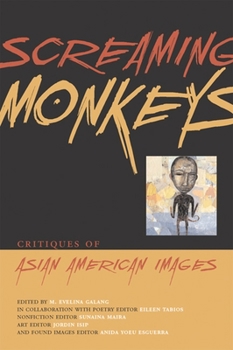 Paperback Screaming Monkeys: Critiques of Asian American Images Book