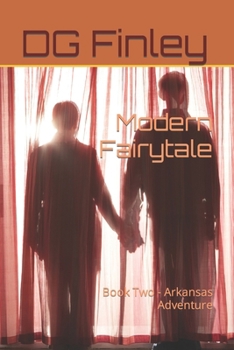 Paperback Modern Fairytale: Book Two - Arkansas Adventure Book