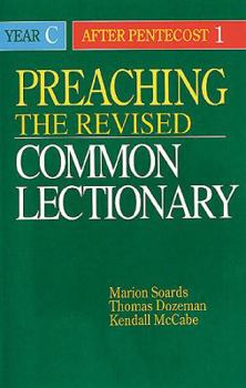 Paperback Preaching the Revised Common Lectionary Year C: After Pentecost 1 Book