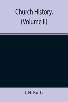 Paperback Church History, (Volume II) Book