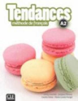 Paperback Tendances A2 - Livre de l'élève + DVD-Rom (French Edition) [French] Book