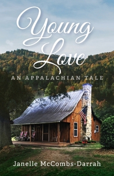 Paperback Young Love: An Appalachian Tale Book