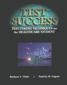 Paperback Test Success: Test-Taking Techniques for the Healthcare Student Book