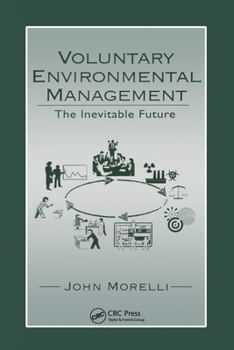 Paperback Voluntary Environmental Management: The Inevitable Future Book