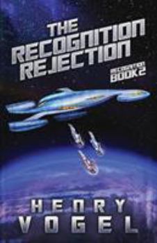 Paperback The Recognition Rejection: Recognition Book 2 Book
