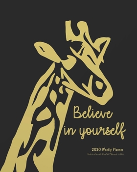 Inspirational Quotes Planner 2020: African giraffe cover design 2020 Weekly Planner Calendar Schedule Organizer and  Journal Notebook With ... quotes 2020 daily planner Series)