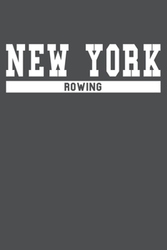 New York Rowing: American Campus Sport Lined Journal Notebook