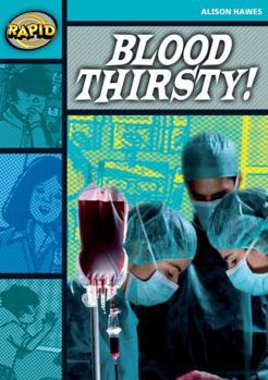 Paperback Rapid Reading: Blood Thirsty (Stage 3, Level 3b) Book