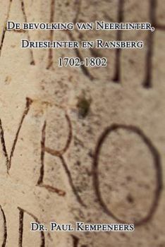Paperback De bevolking van Neerlinter, Drieslinter en Ransberg 1702-1802 [Dutch] Book