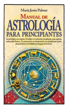 Paperback Manual de Astrologia Para Principiantes [Spanish] Book
