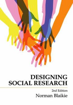 Paperback Designing Social Research: The Logic of Anticipation Book