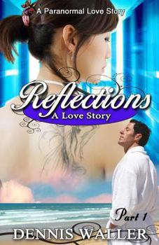 Paperback Reflections- A Love Story Part One Book