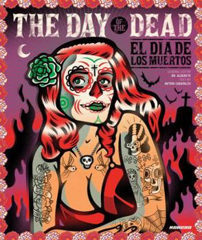 Hardcover The Day of the Dead/El Dia de Los Muertos Book