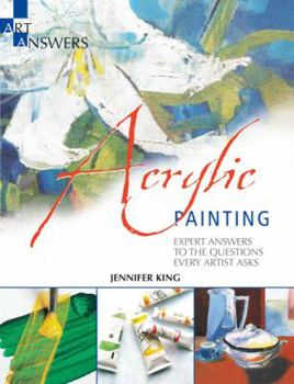 Paperback Acrylic Painting: Expert Answers to the Questions Every Artist Asks Book